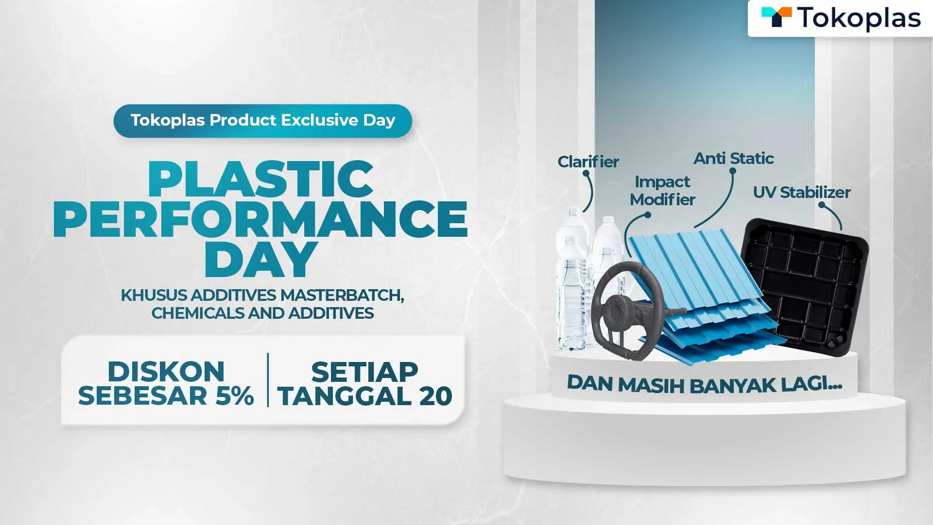 Tokoplas Product Exclusive Day: Plastic Performance Day