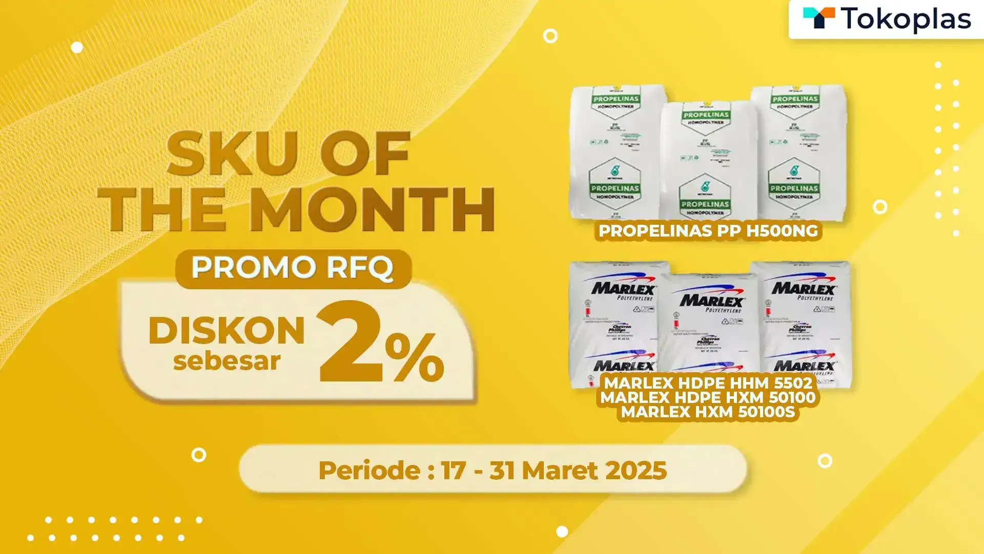 SKU OF THE MONTH BULAN MARET