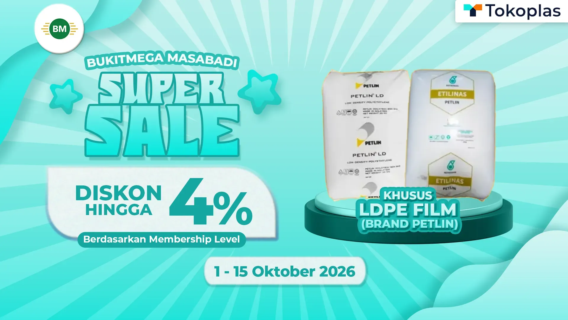 BUKITMEGA SUPER SALE - DISKON PETLIN HINGGA 4%