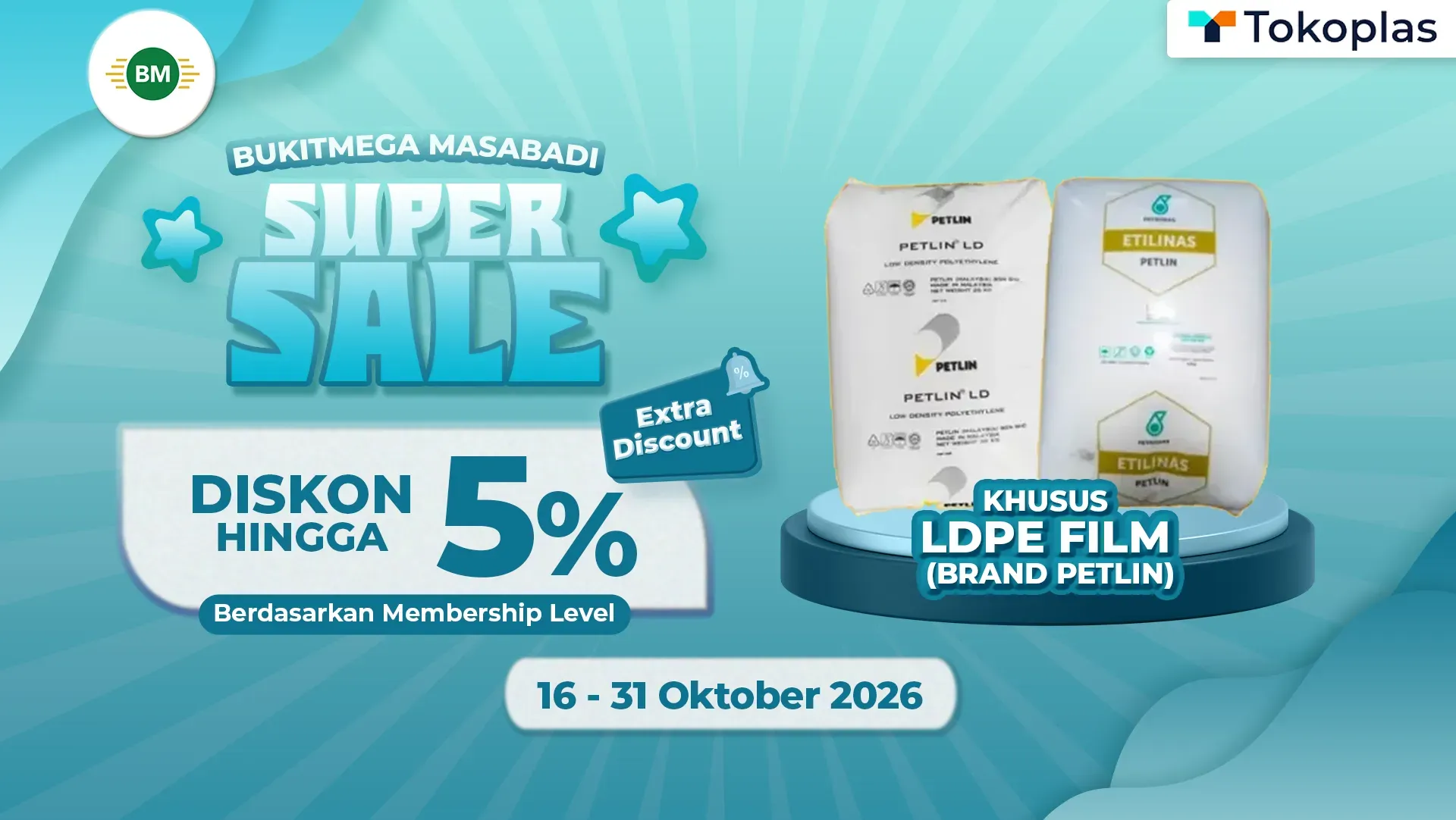 BUKITMEGA SUPER SALE - DISKON PETLIN HINGGA 5%
