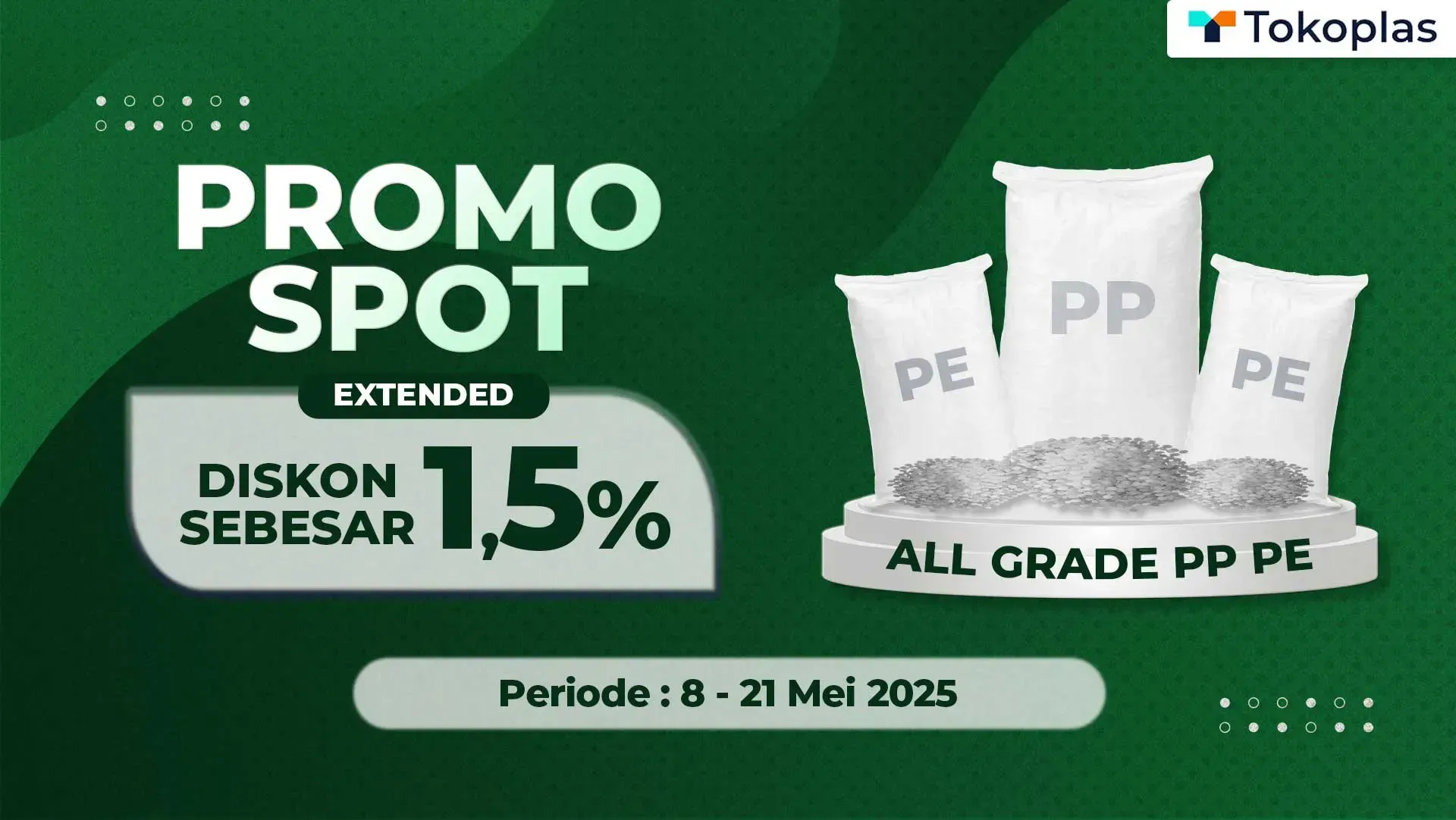 DISKON 1,5% SPOT PP & PE ALL GRADE