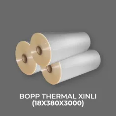 BOPP THERMAL XINLI (18X380X3000) - Tokoplas Ecommerce Indonesia
