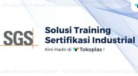 Kolaborasi Tokoplas dan PT SGS Indonesia: Solusi Training Sertifikasi Industrial